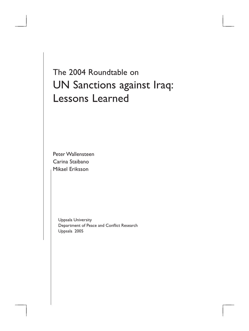 UN Sanctions Against Iraq: Lessons Learned UN Sanctions Against Iraq: Lessons Learned Xxxi