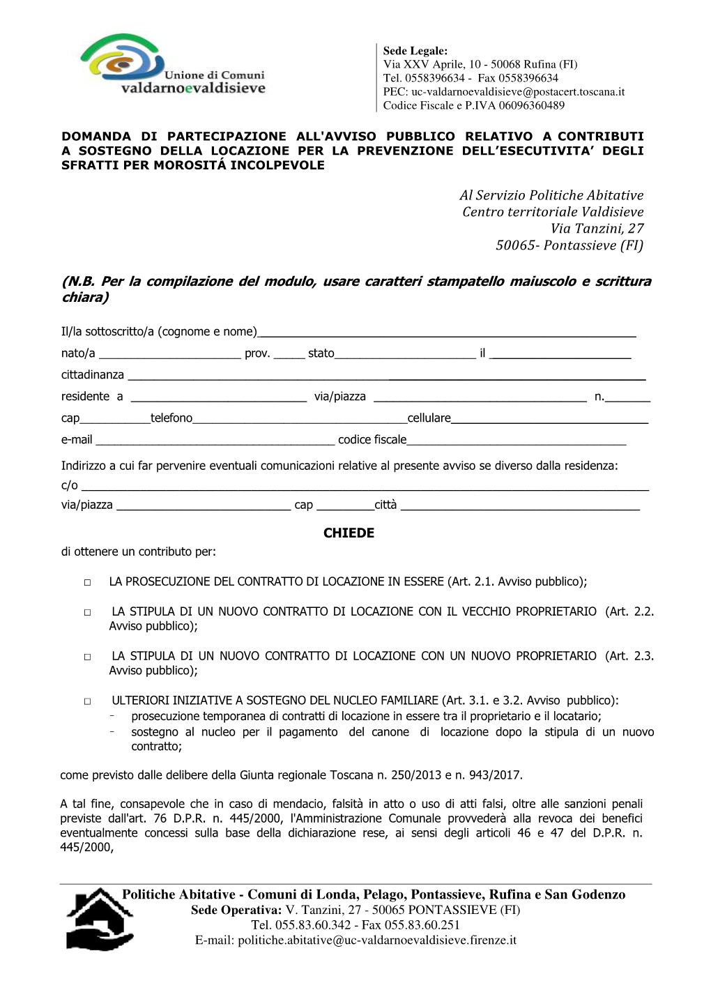 Politiche Abitative Centro Territoriale Valdisieve Via Tanzini, 27 50065- Pontassieve (FI)