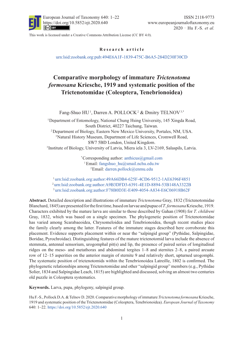 Comparative Morphology of Immature Trictenotoma Formosana Kriesche, 1919 and Systematic Position of the Trictenotomidae (Coleoptera, Tenebrionoidea)