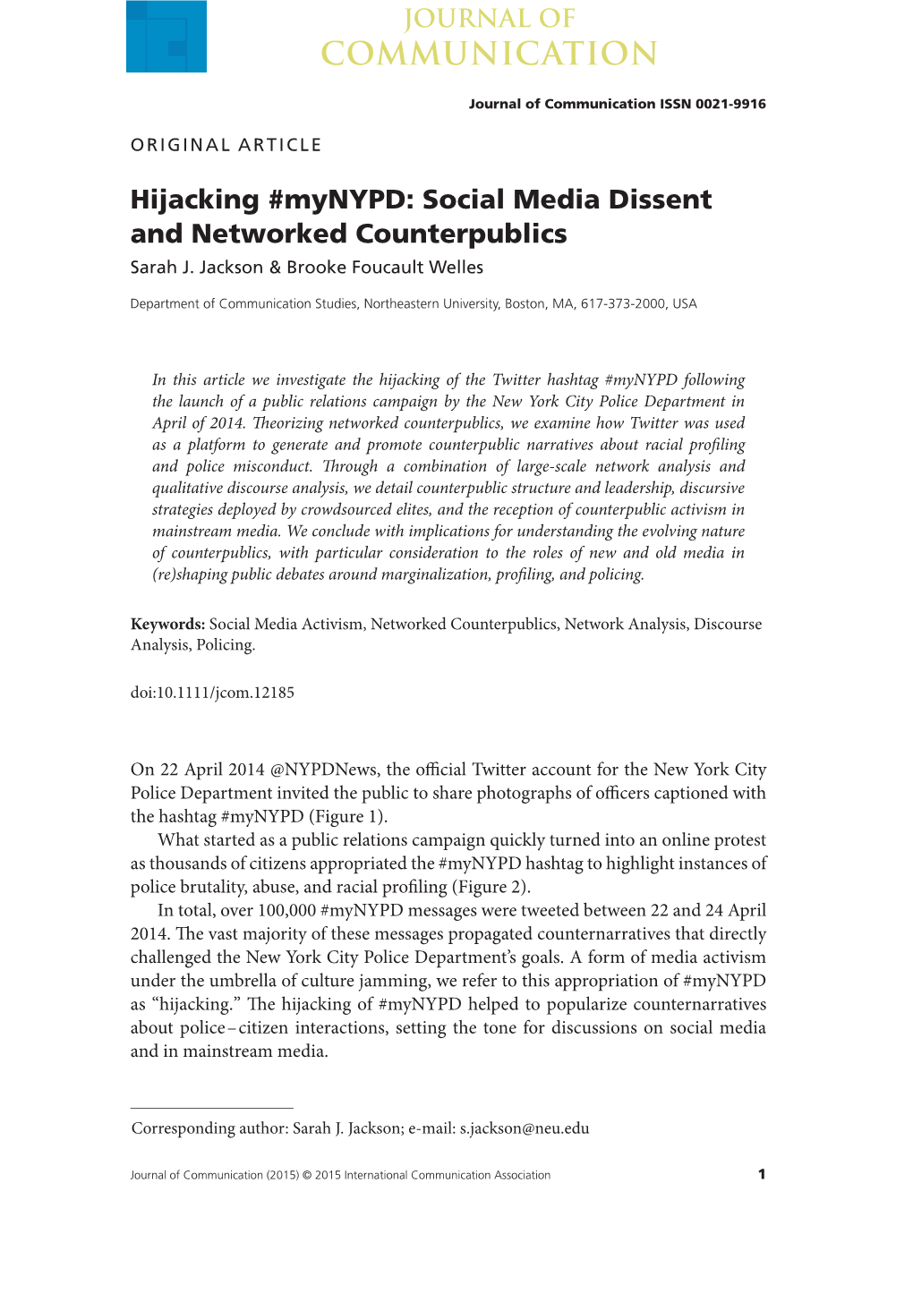 Hijacking #Mynypd: Social Media Dissent and Networked Counterpublics Sarah J