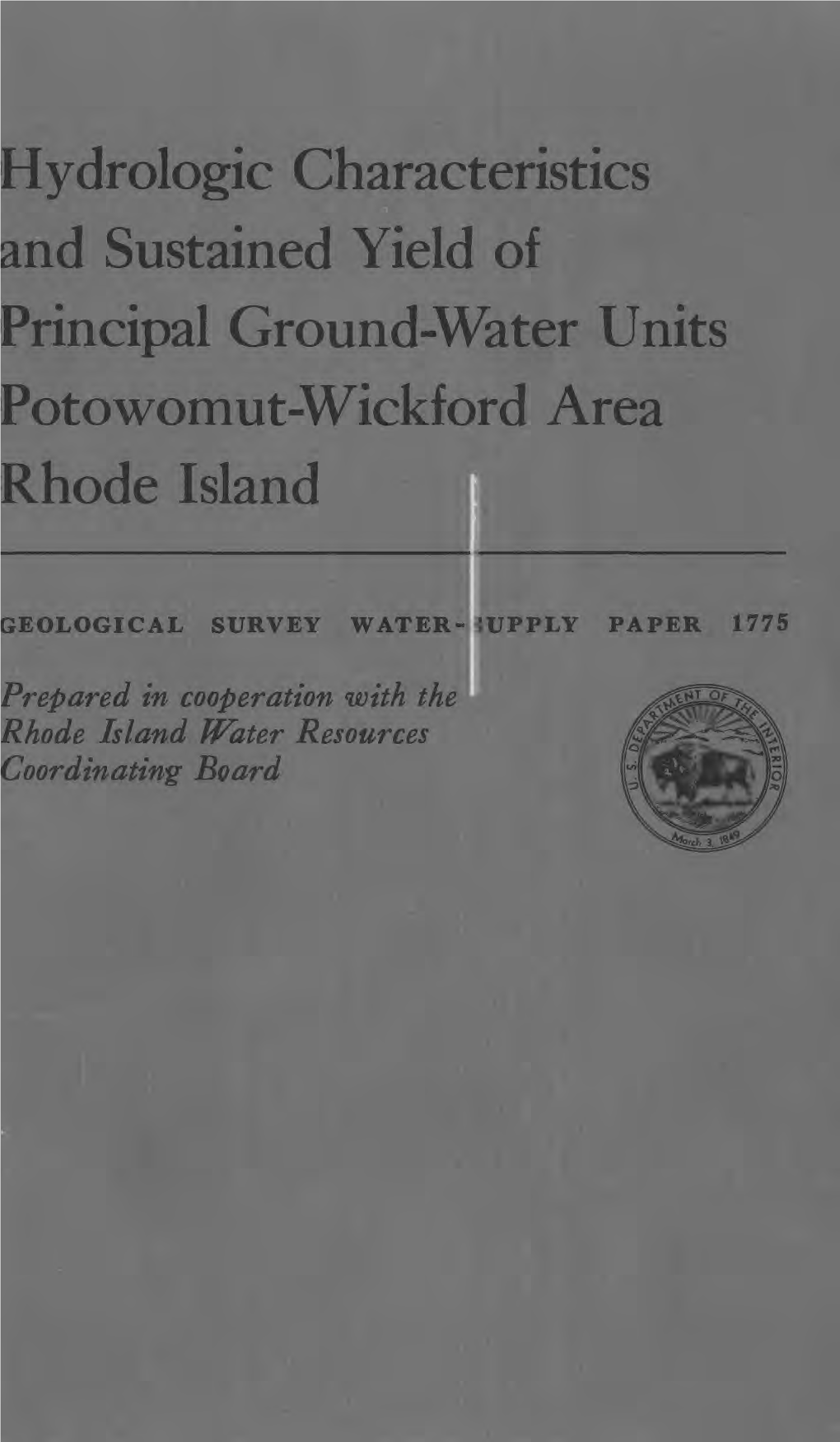 Hydrologic Characteristics and Sustained Yield of Principal Ground-Water Units Potowomut-Wickford Area Rhode Island