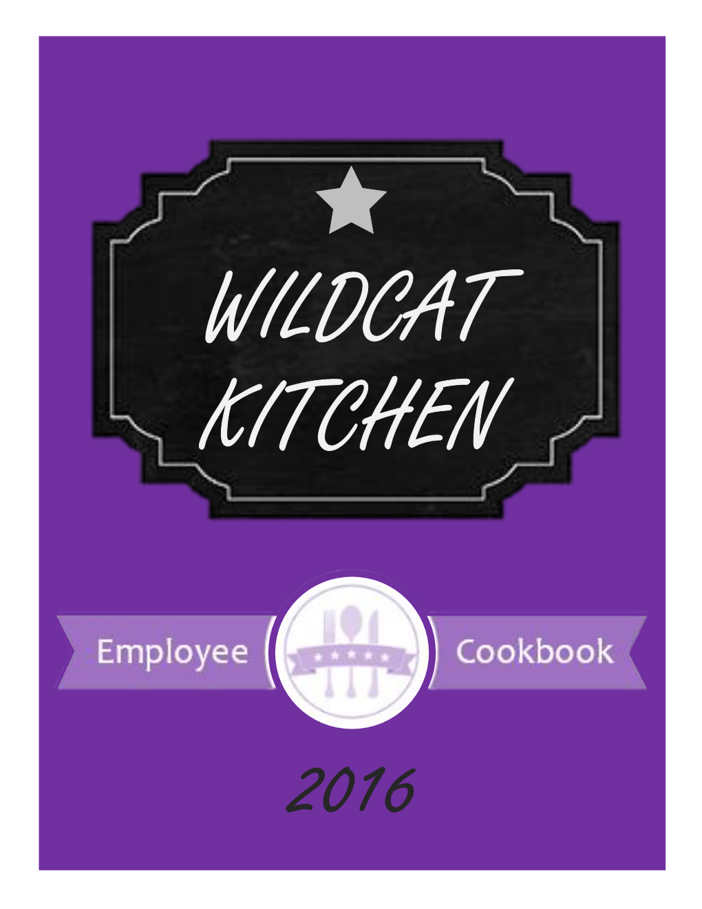 Wildcat Kitchen Employee Cookbook