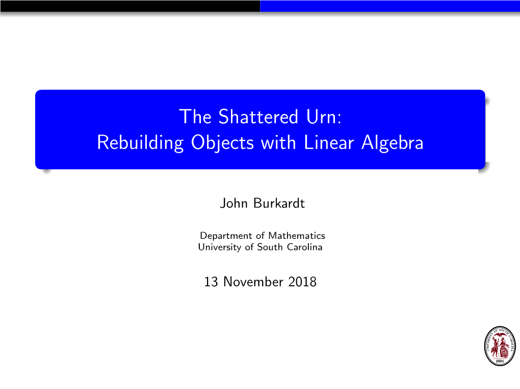 Rebuilding Objects with Linear Algebra