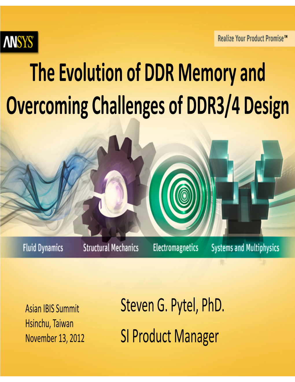 The Evolution of DDR Memory and Overcoming Challenges of DDR3/4 Design