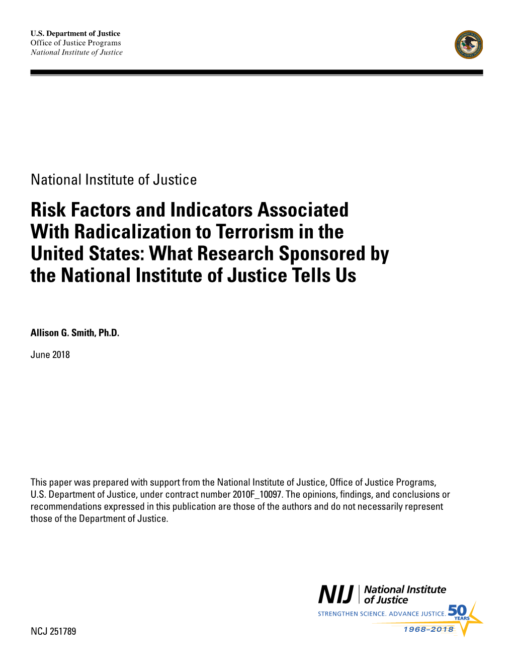 Risk Factors and Indicators Associated with Radicalization to Terrorism in the United States: What Research Sponsored by the National Institute of Justice Tells Us