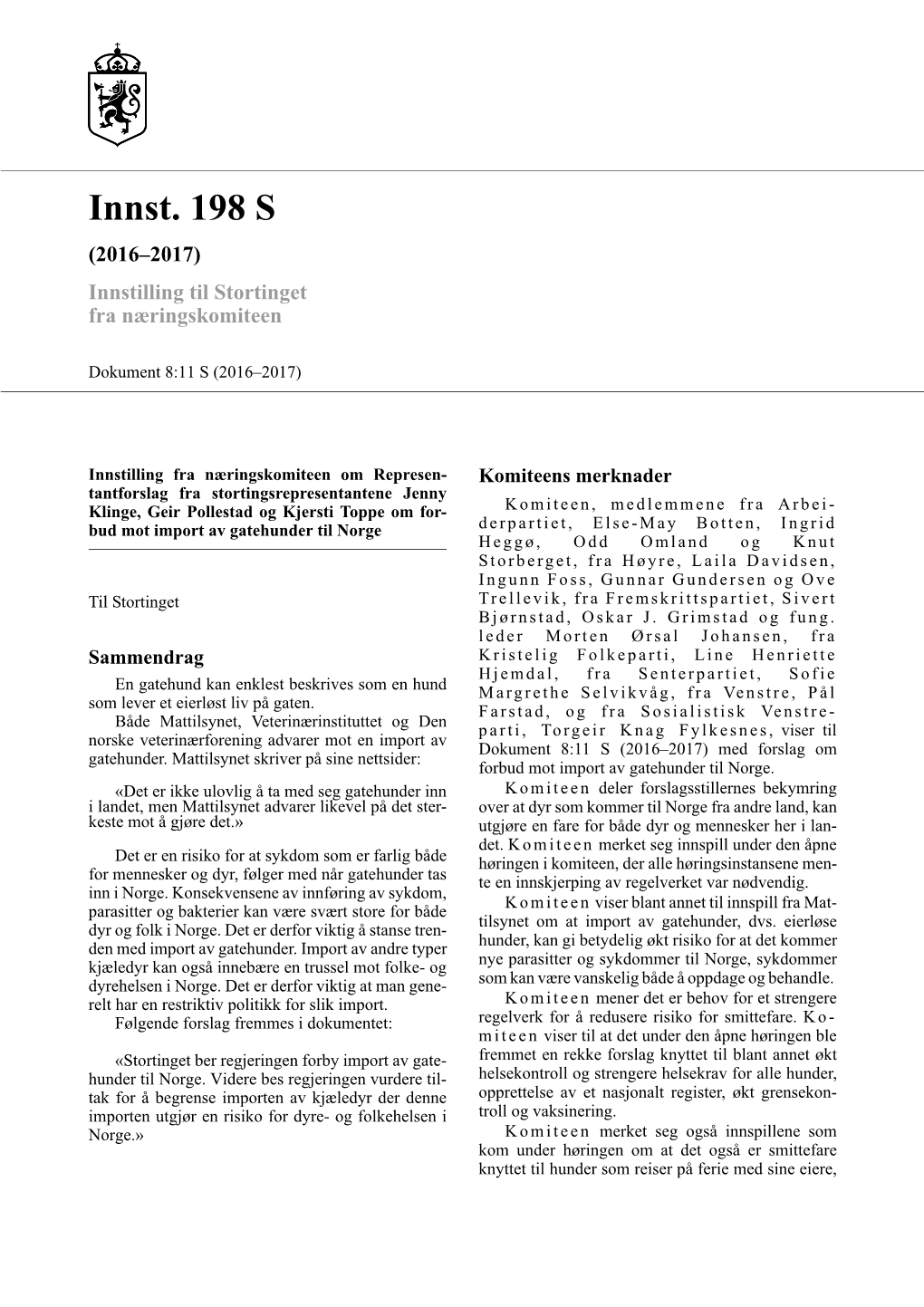 Innst. 198 S (2016–2017) Innstilling Til Stortinget Fra Næringskomiteen
