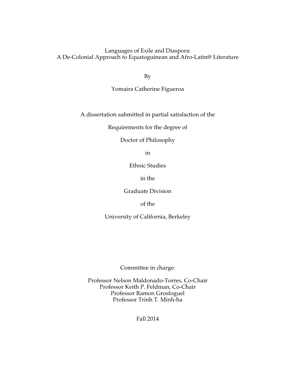 Languages of Exile and Diaspora: a De-Colonial Approach to Equatoguinean and Afro-Latin@ Literature