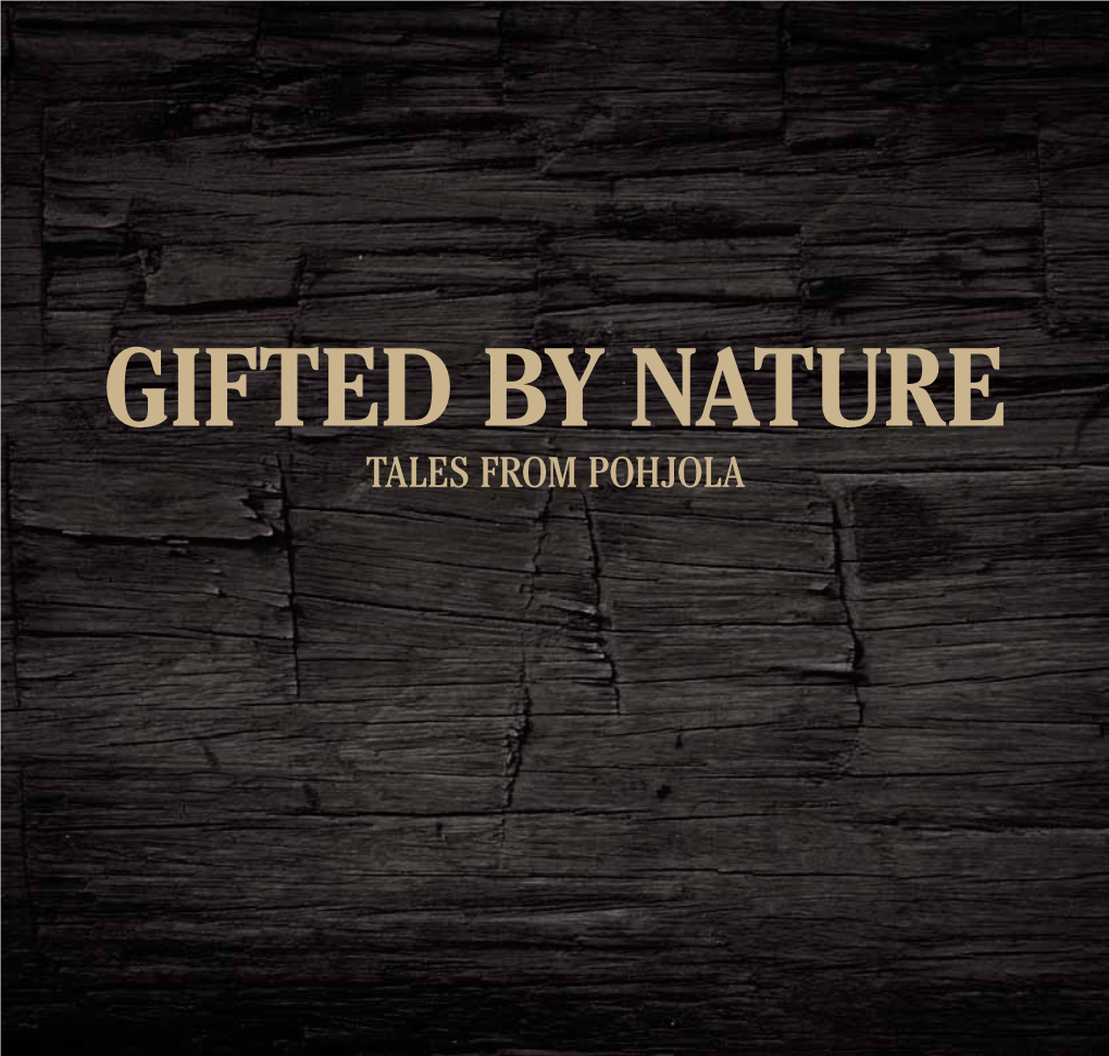 Gifted by Nature Tales from Pohjola
