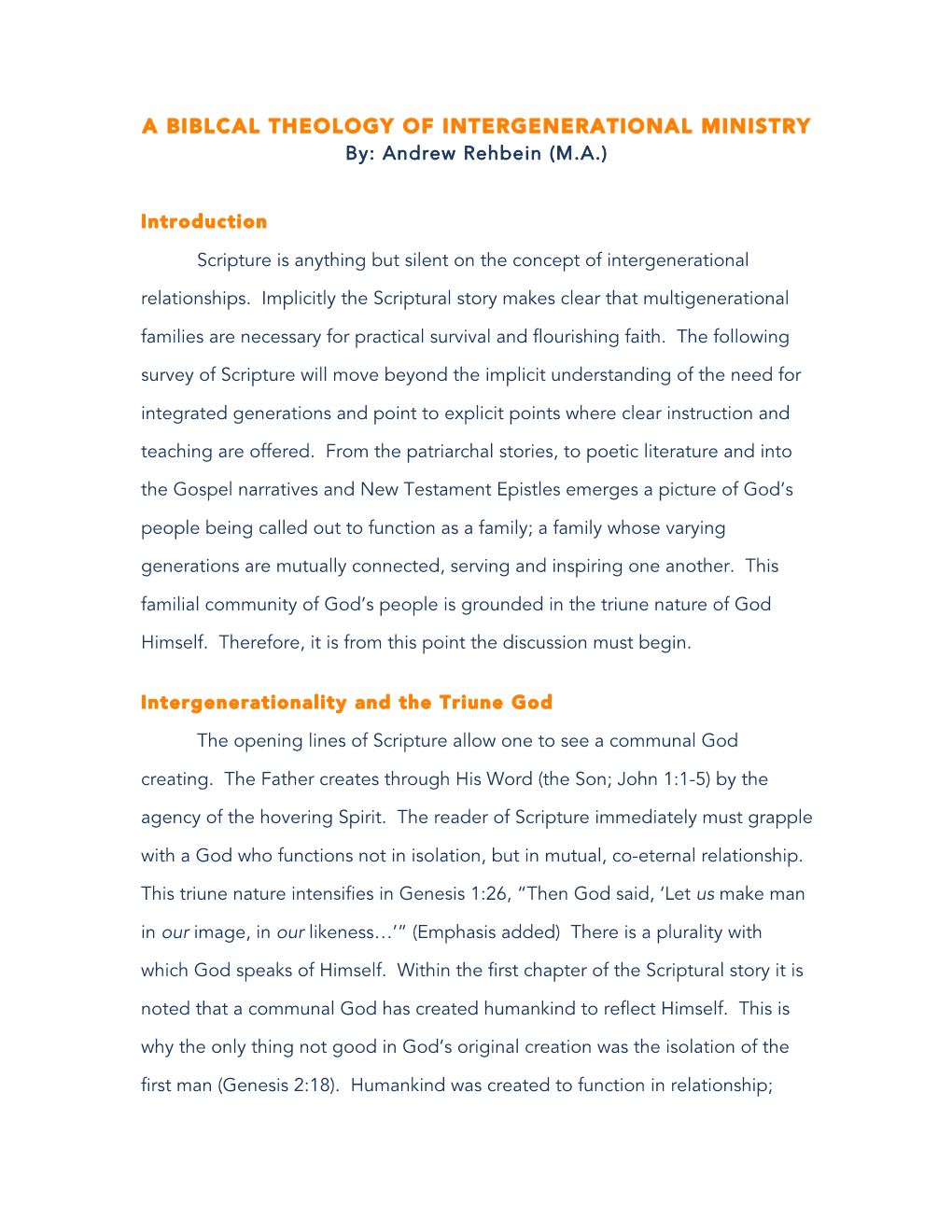 A BIBLCAL THEOLOGY of INTERGENERATIONAL MINISTRY By: Andrew Rehbein (M.A.)