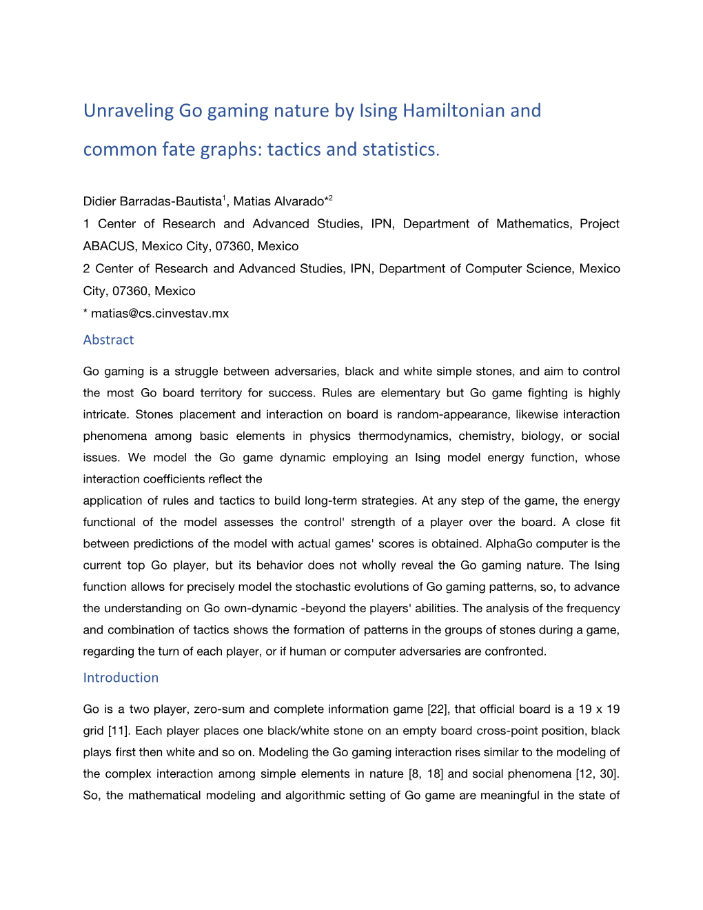 Unraveling Go Gaming Nature by Ising Hamiltonian and Common Fate Graphs: Tactics and Statistics