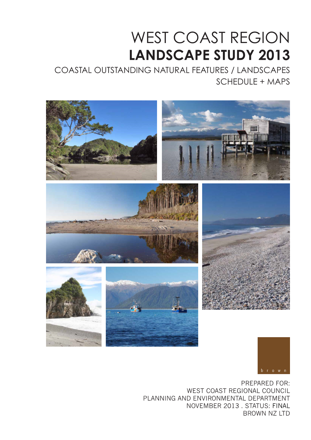 Landscape Study 2013 Coastal Outstanding Natural Features / Landscapes Schedule + Maps