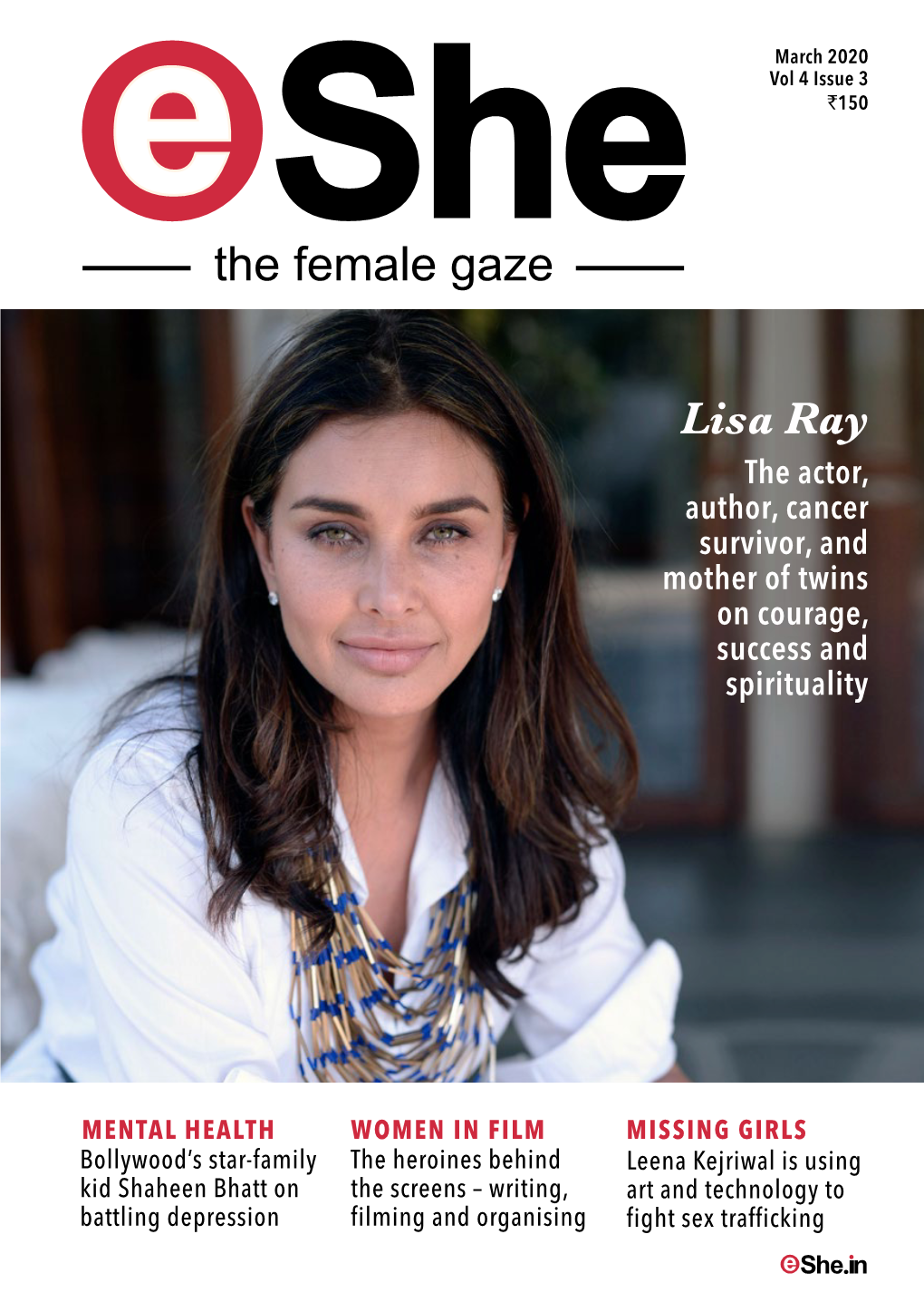 Lisa Ray the Actor, Author, Cancer Survivor, and Mother of Twins on Courage, Success and Spirituality