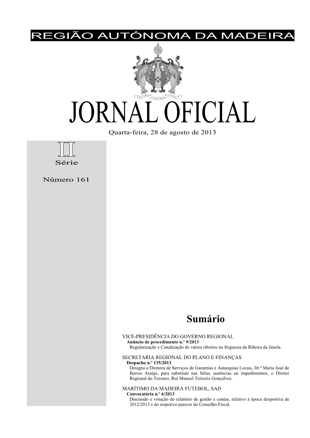 JORNAL OFICIAL Quarta-Feira, 28 De Agosto De 2013