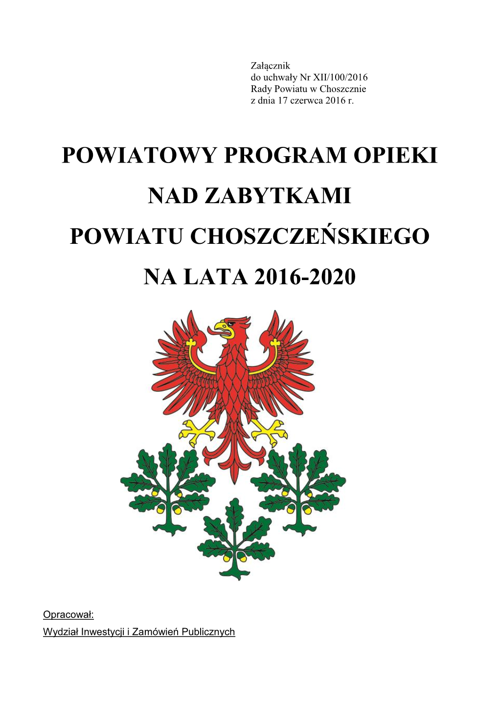 Powiatowy Program Opieki Nad Zabytkami Powiatu Choszczeńskiego Na Lata 2016-2020