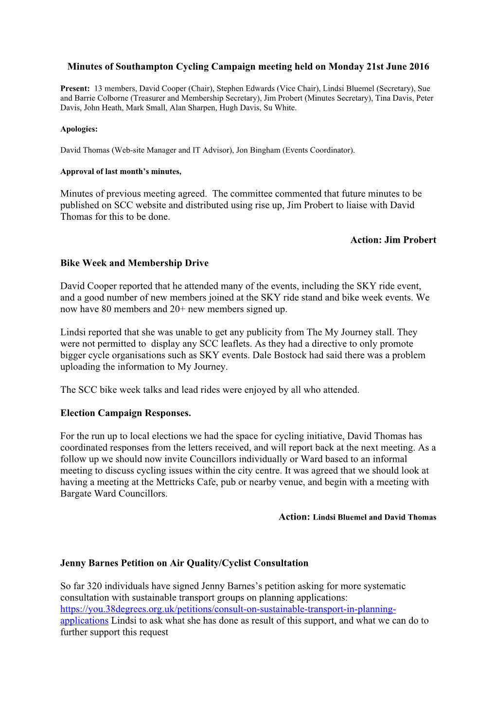 Minutes of Southampton Cycling Campaign Meeting Held on Monday 21St June 2016