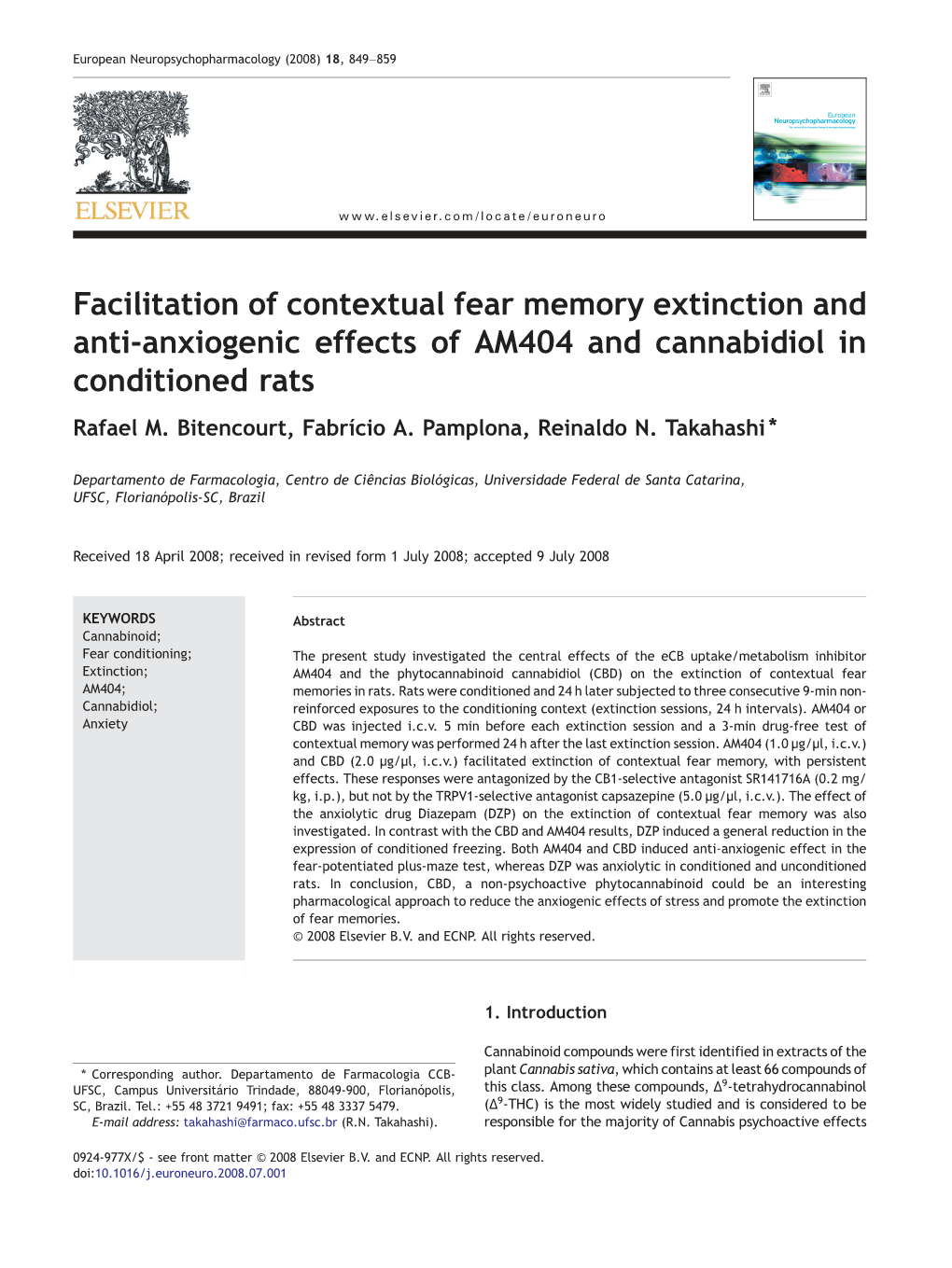 Facilitation of Contextual Fear Memory Extinction and Anti-Anxiogenic Effects of AM404 and Cannabidiol in Conditioned Rats Rafael M