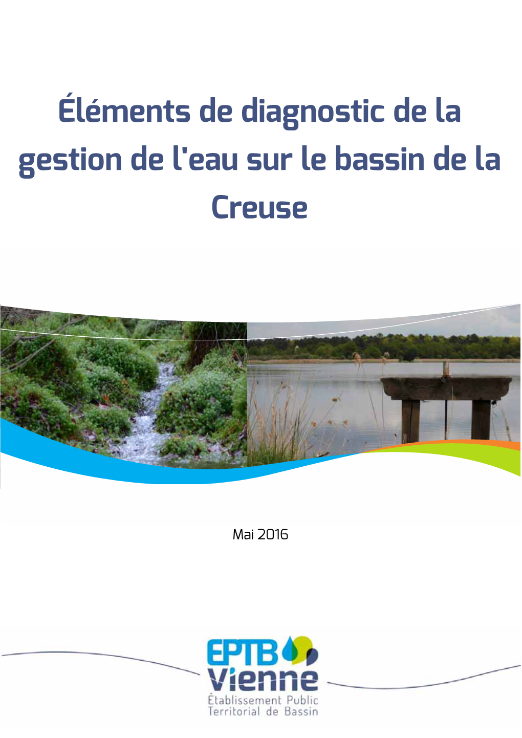 Éléments De Diagnostic De La Gestion De L'eau Sur Le Bassin De La Creuse