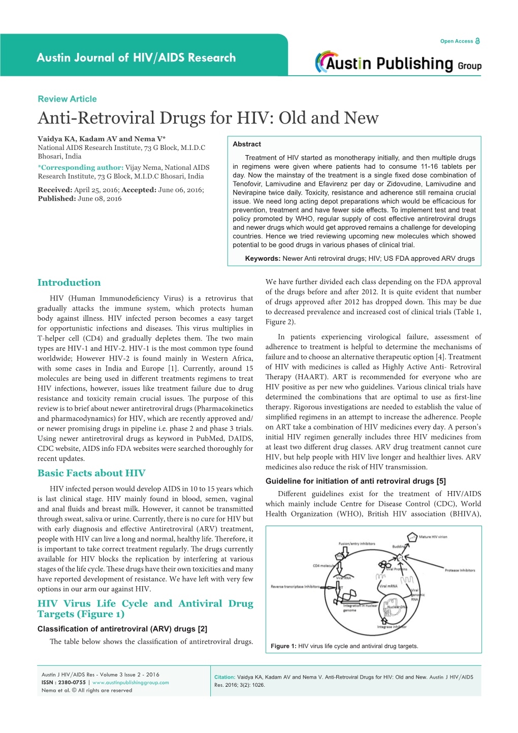 Anti-Retroviral Drugs for HIV: Old and New