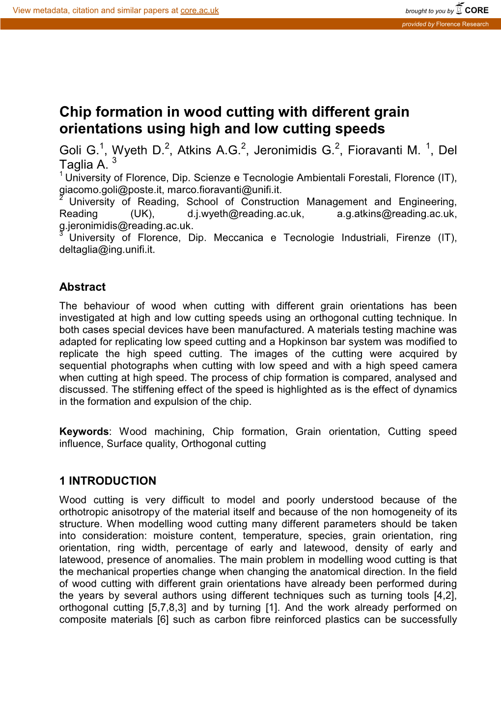 Chip Formation in Wood Cutting with Different Grain Orientations Using High and Low Cutting Speeds Goli G