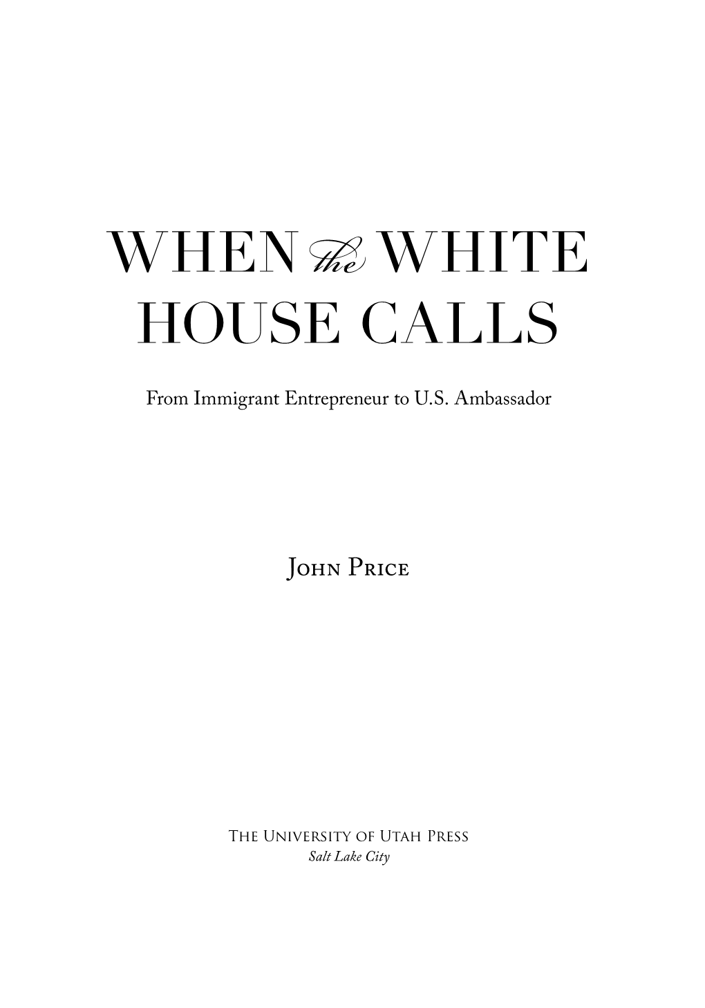 When White House Calls
