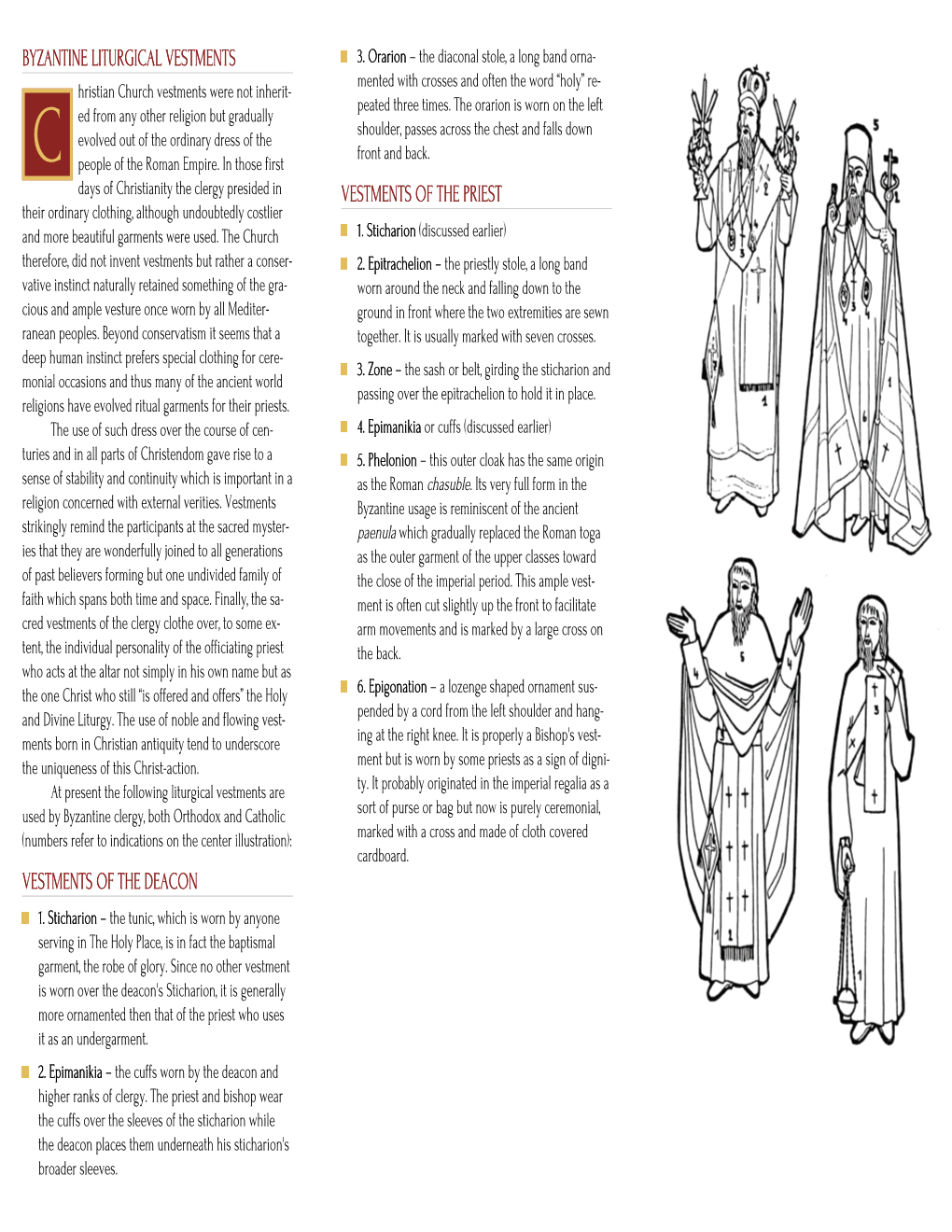 Byzantine Liturgical Vestments Vestments of The