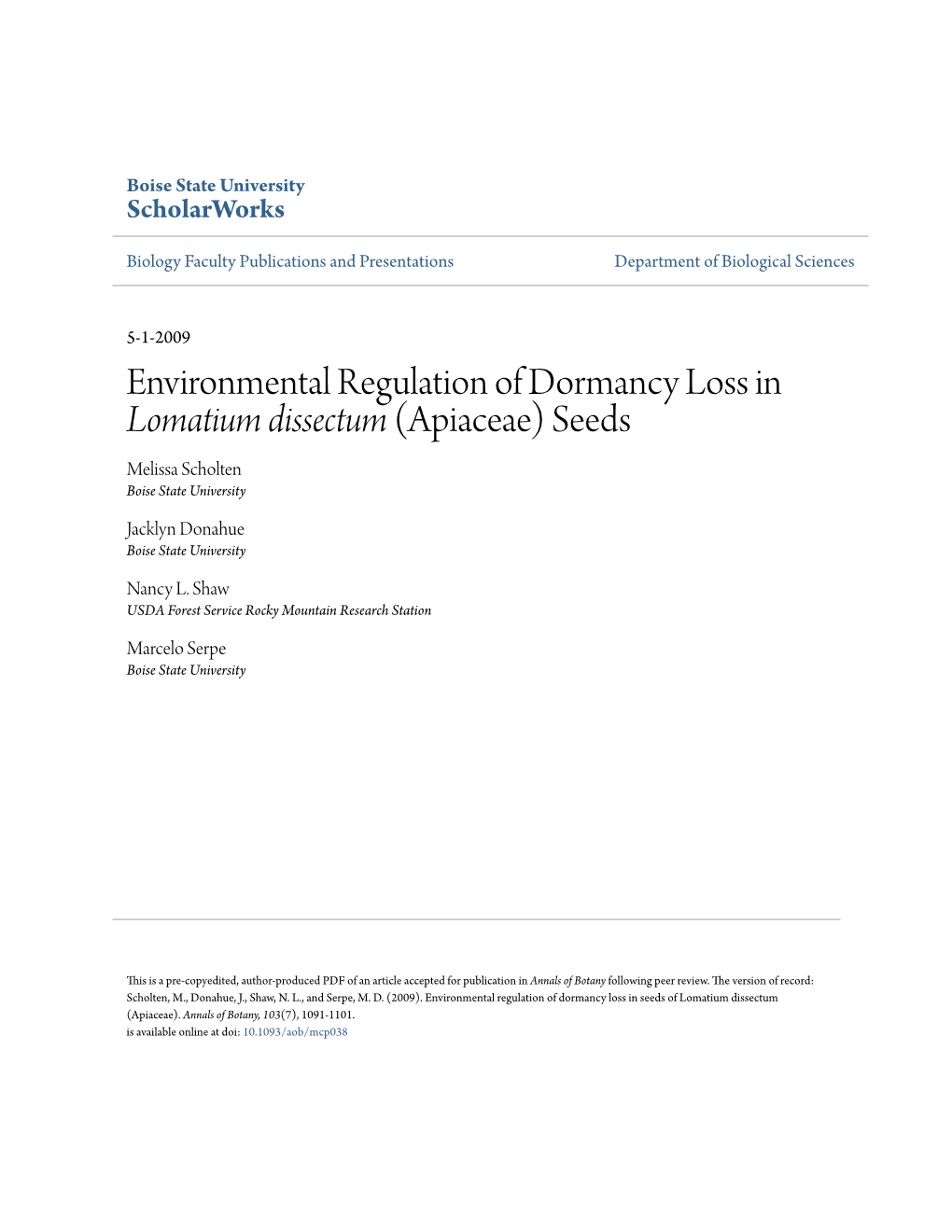 Environmental Regulation of Dormancy Loss in &lt;Em&gt;Lomatium