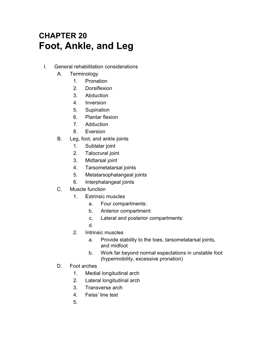 Foot, Ankle, and Leg