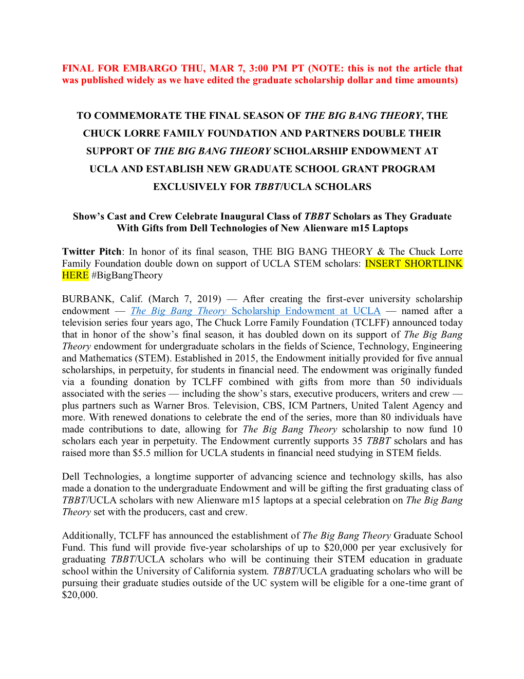 NOTE: This Is Not the Article That Was Published Widely As We Have Edited the Graduate Scholarship Dollar and Time Amounts)