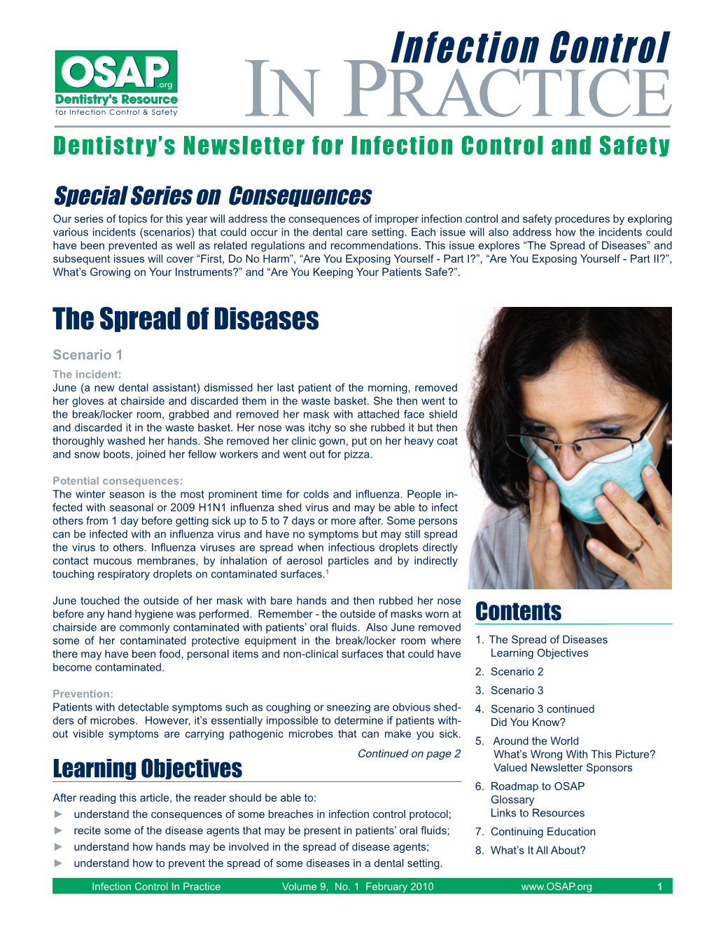 IN PRACTICE Dentistry’S Newsletter for Infection Control and Safety