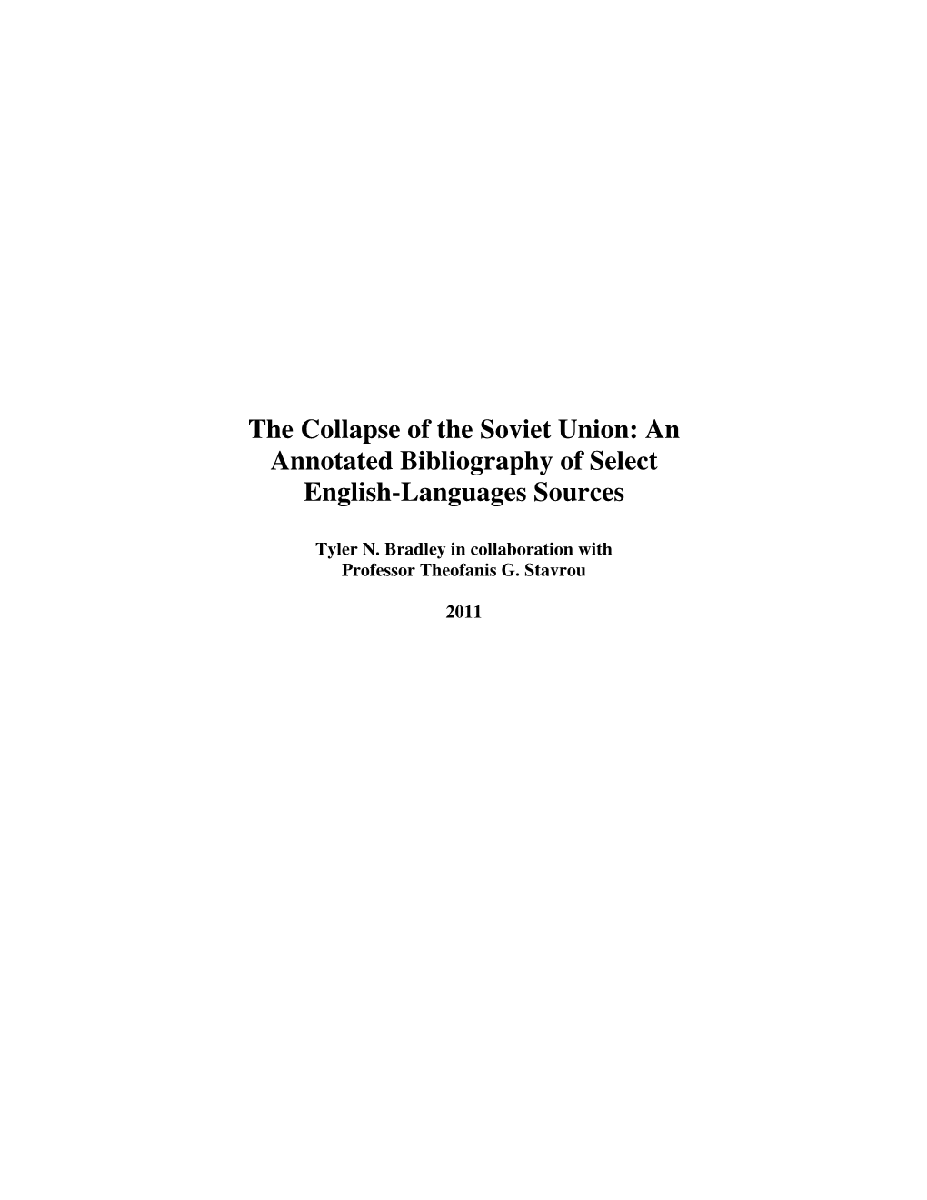 The Collapse of the Soviet Union: an Annotated Bibliography of Select English-Languages Sources