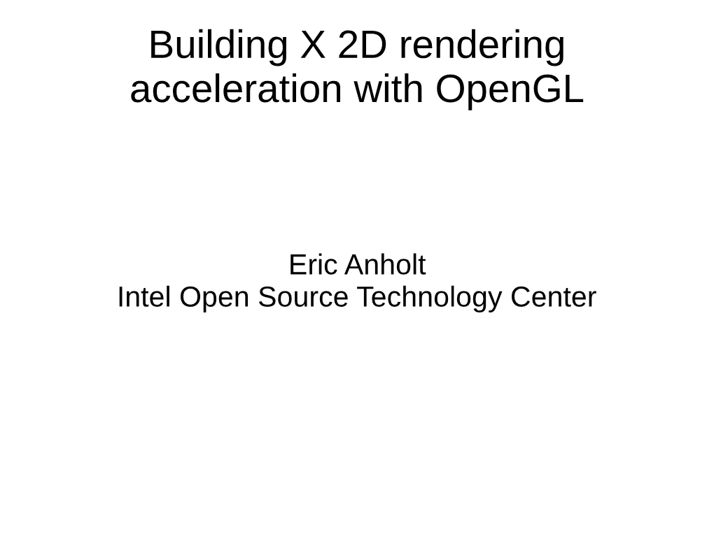 Building X 2D Rendering Acceleration with Opengl