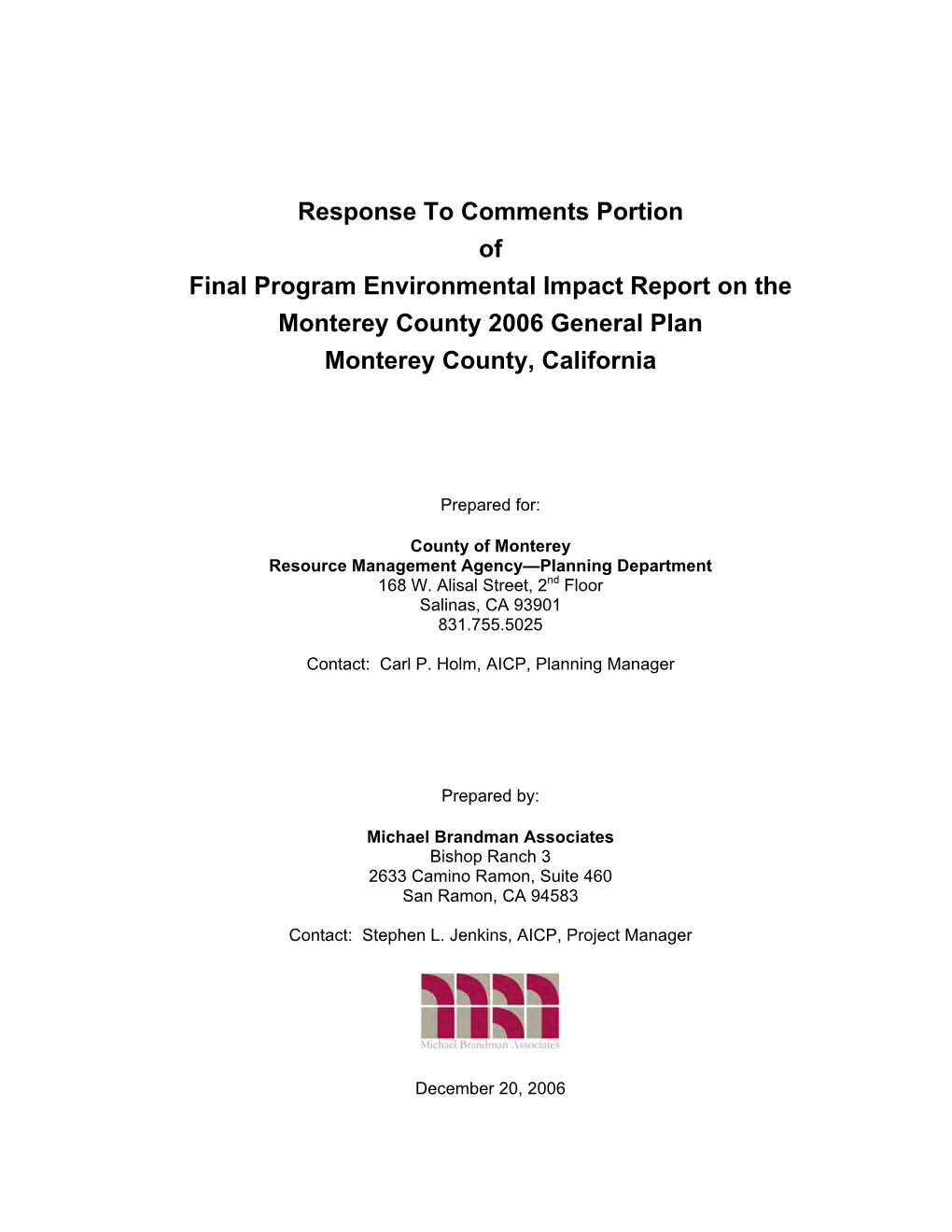 Response to Comments Portion of Final Program Environmental Impact Report on the Monterey County 2006 General Plan Monterey County, California