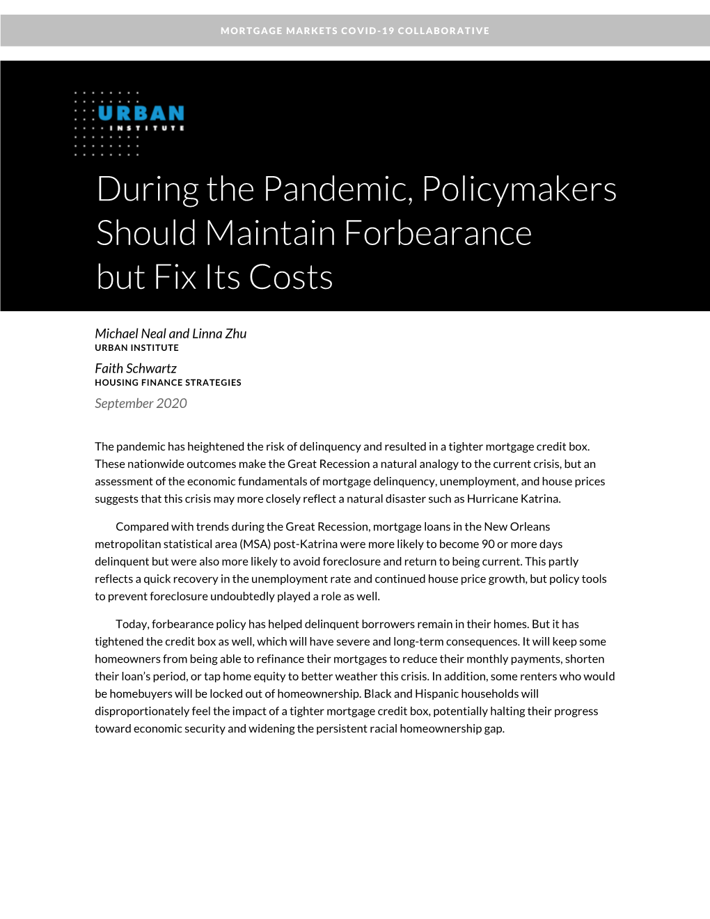 During the Pandemic, Poicymakers Should Maintain Forbearance But