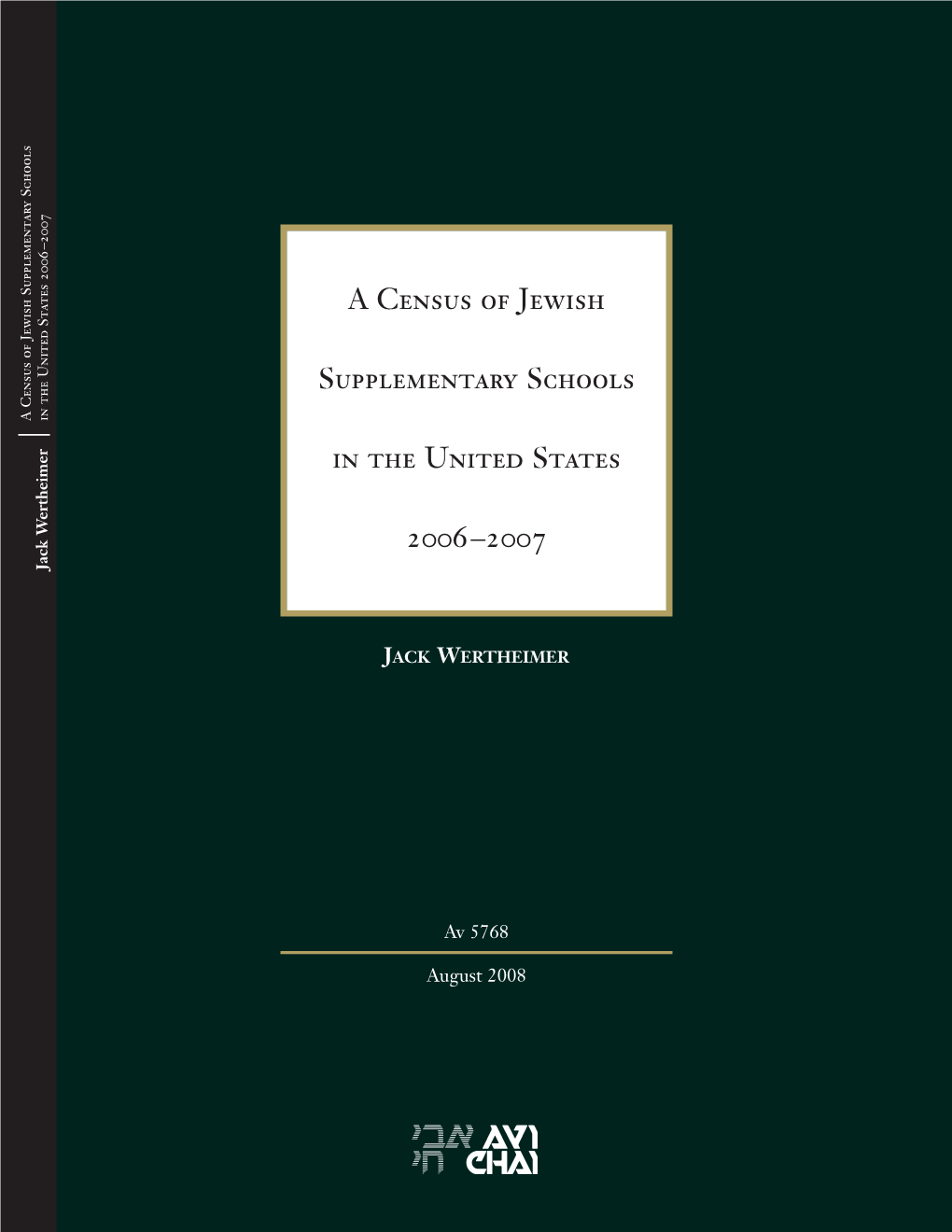 A Census of Jewish Supplementary Schools in the United States 2006