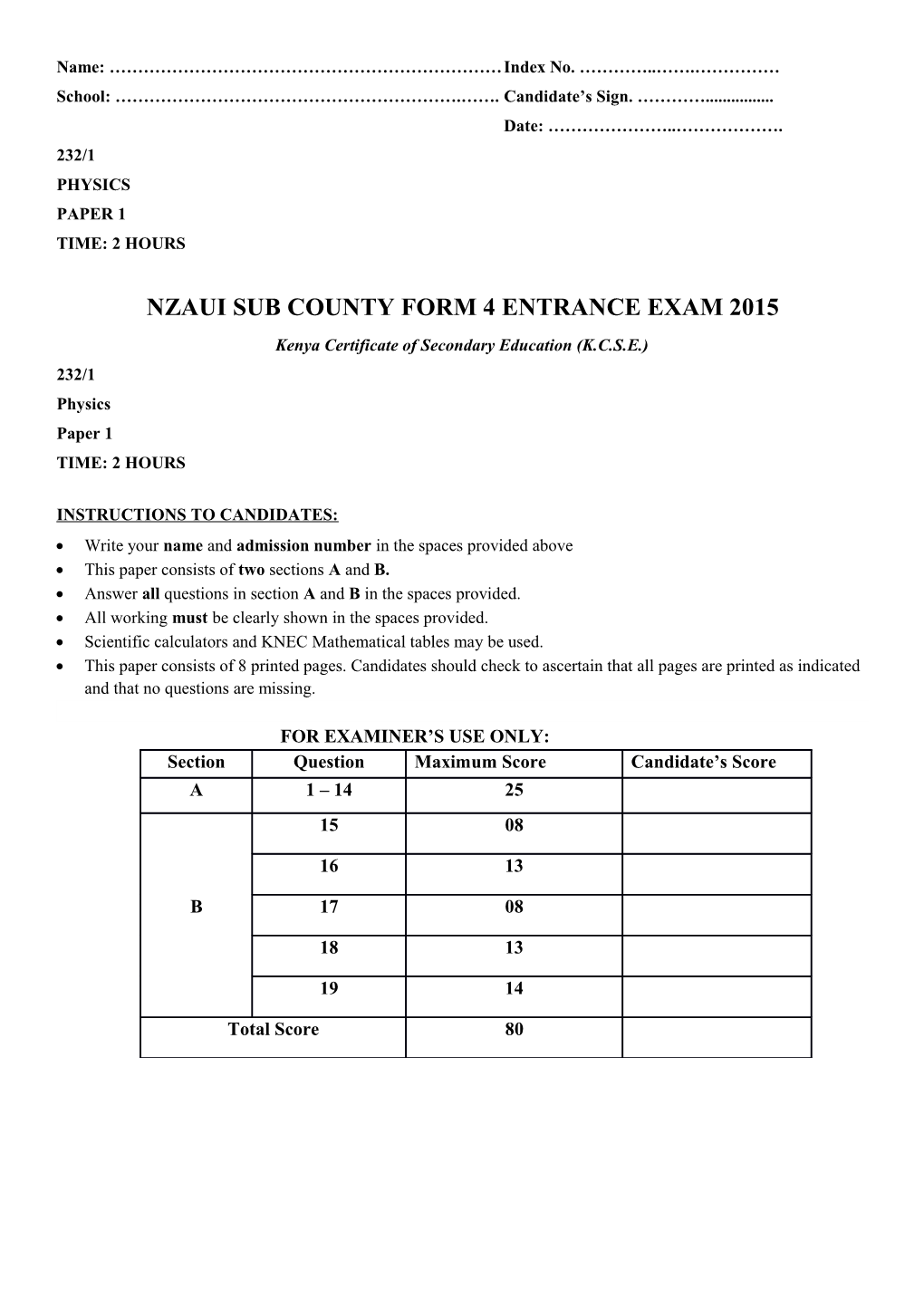 Nzaui Sub County Form 4 Entrance Exam 2015