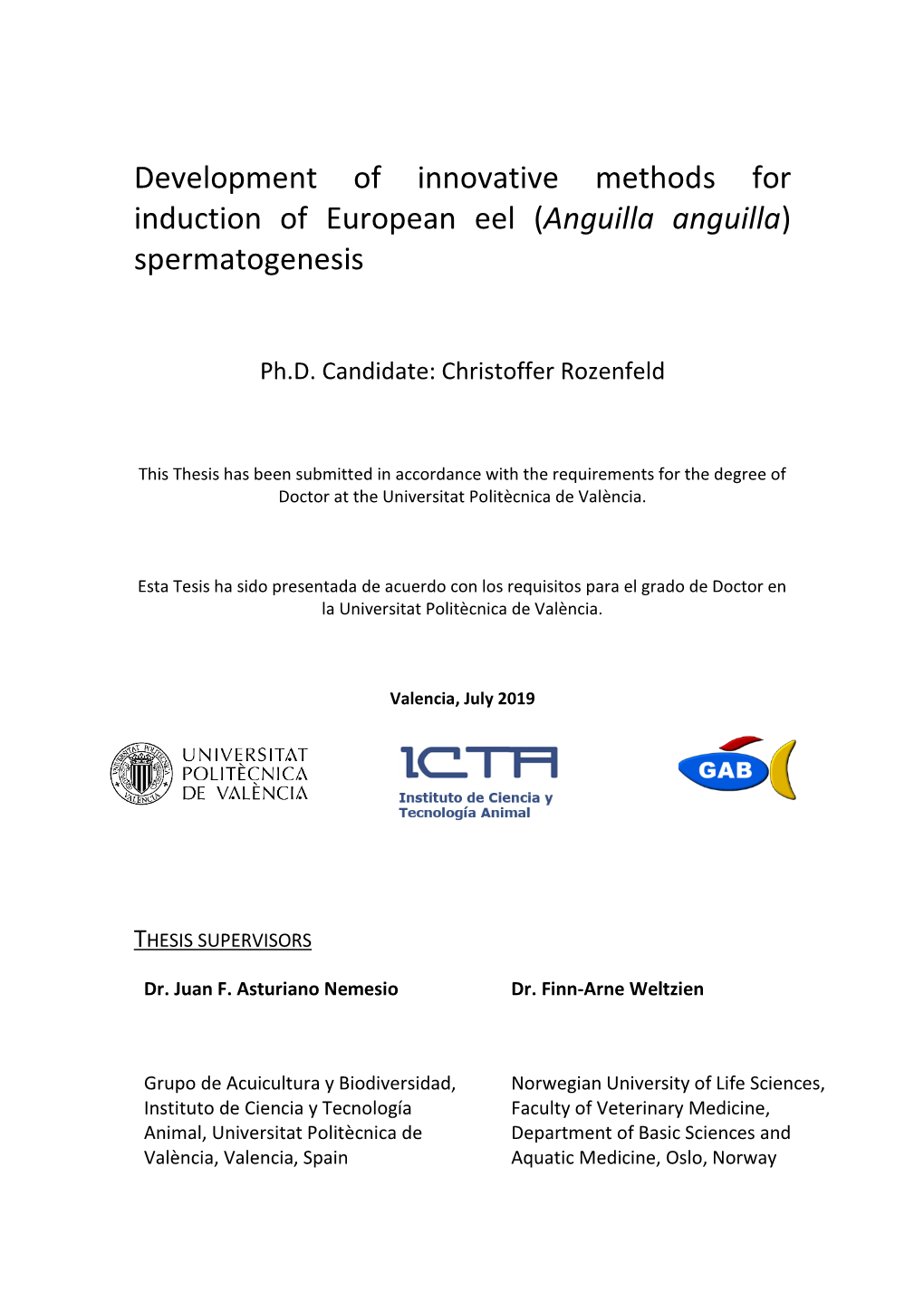 Development of Innovative Methods for Induction of European Eel (Anguilla Anguilla) Spermatogenesis