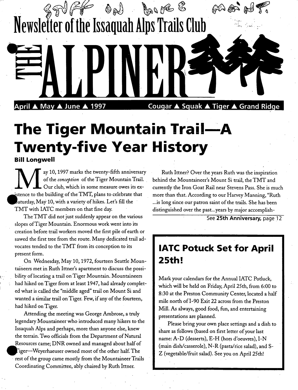 The Tiger Mountain Trail—A Twenty-F Ive Year History Bill Longwell