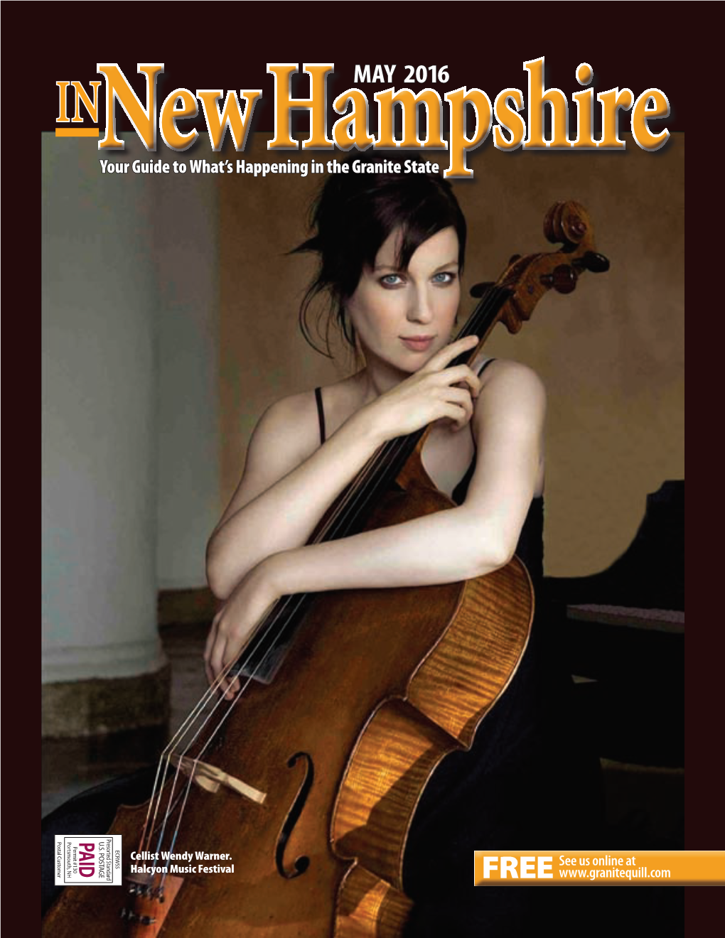May 2016 in Newyour Guide to What’S Happening Hampshire in the Granite State Presorted Standard U.S