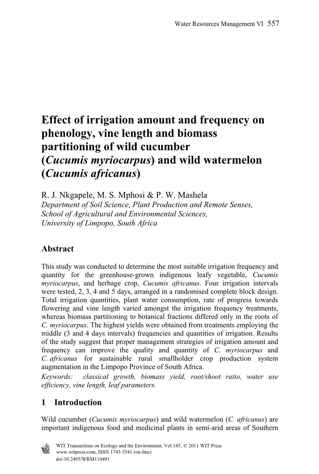 Effect of Irrigation Amount and Frequency on Phenology, Vine