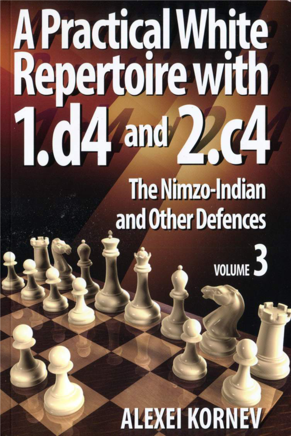 A Practical White Repertoire with 1.D4 and 2.C4