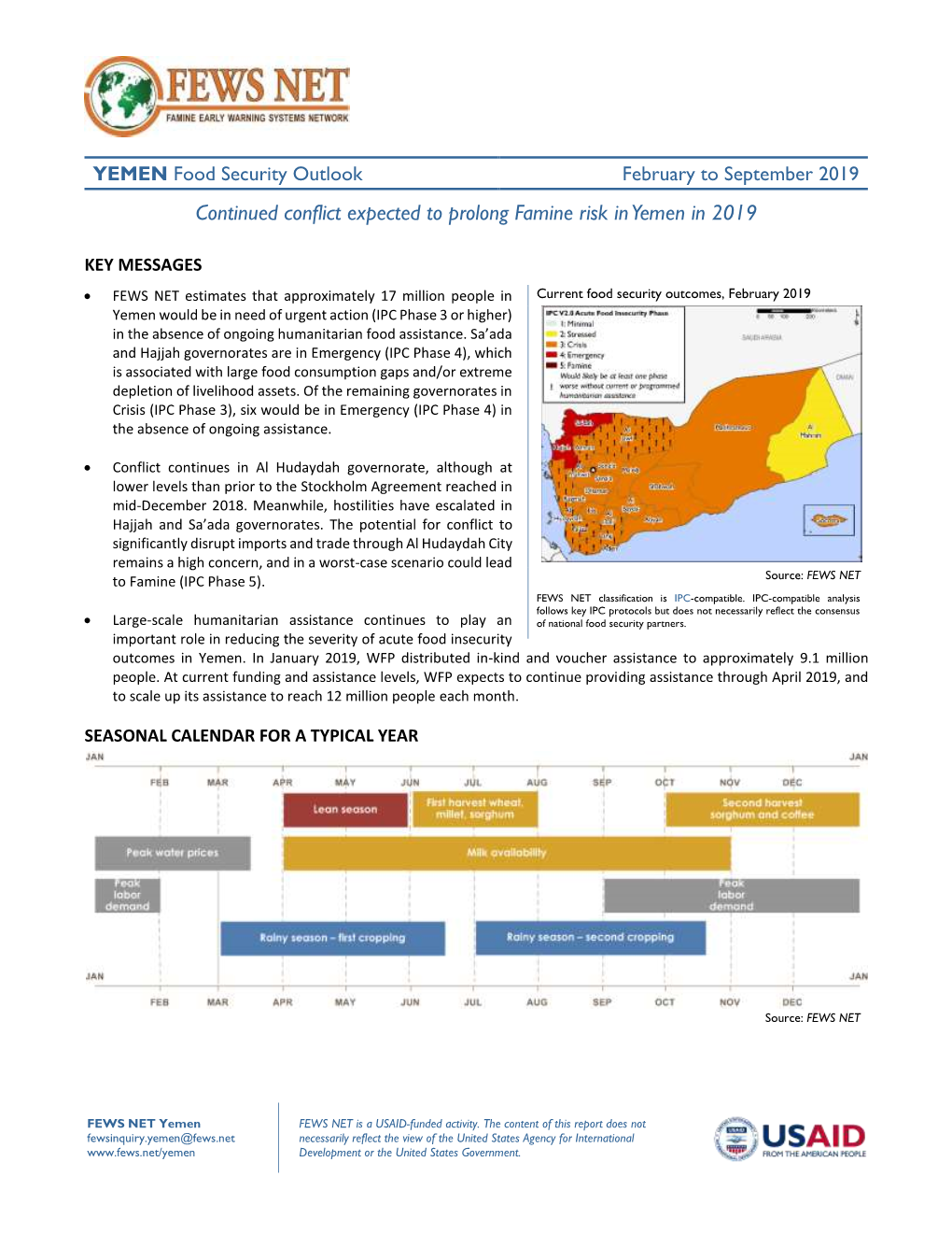 YEMEN Food Security Outlook February to September 2019 Continued Conflict Expected to Prolong Famine Risk in Yemen in 2019