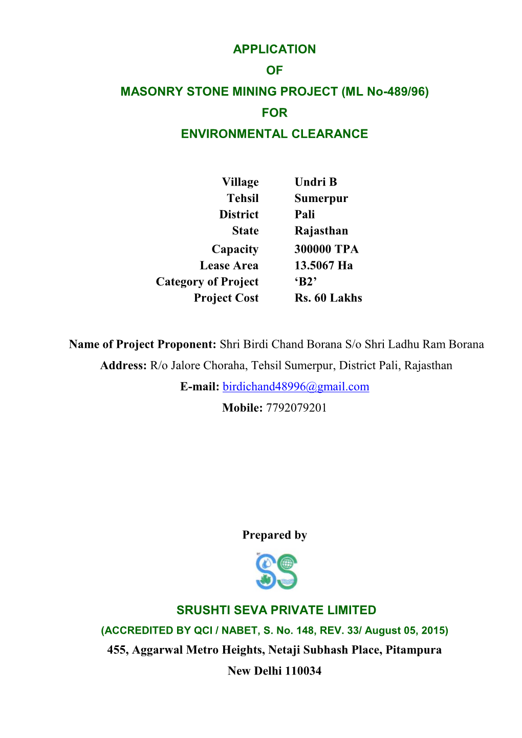 APPLICATION of MASONRY STONE MINING PROJECT (ML No-489/96) for ENVIRONMENTAL CLEARANCE
