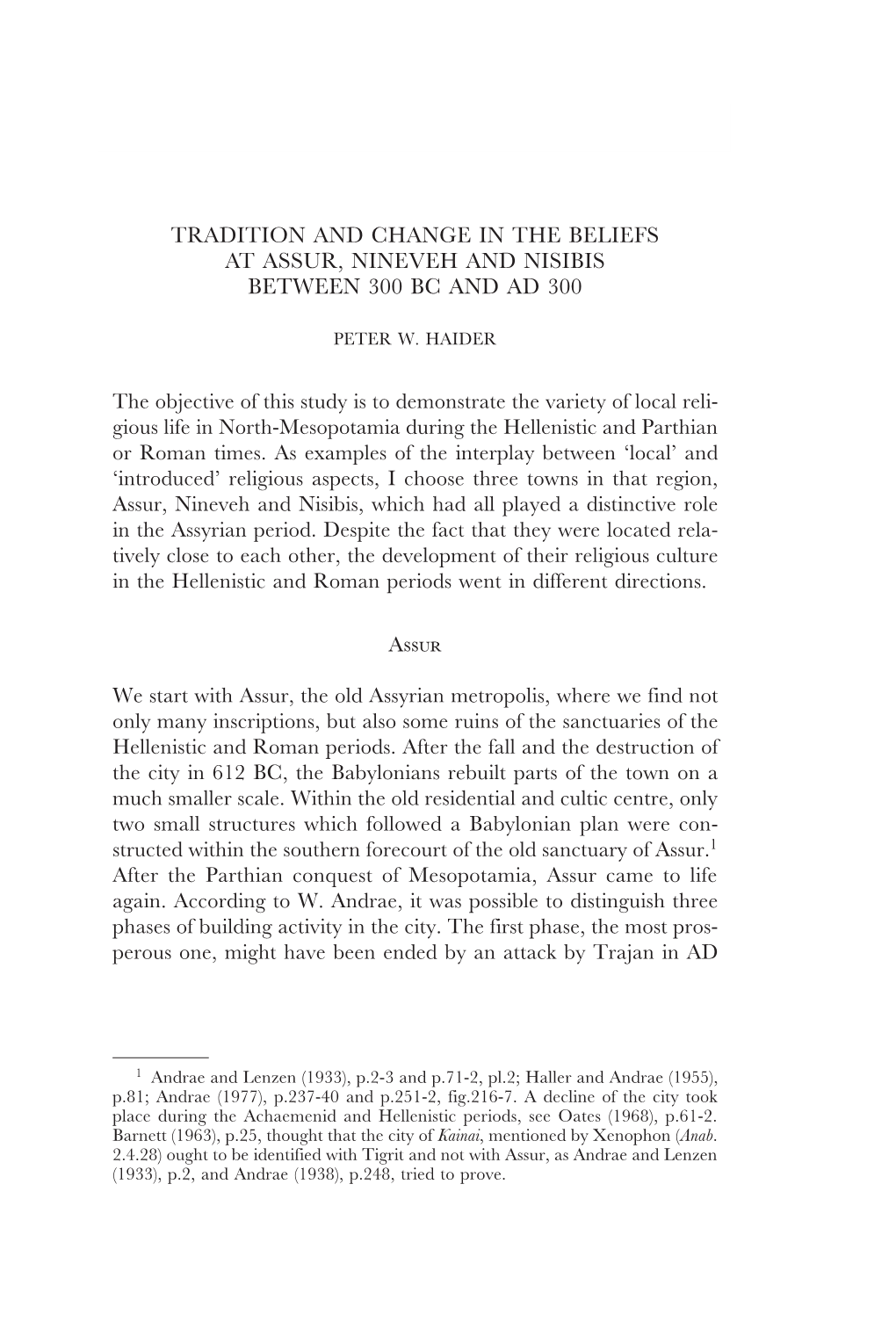 Tradition and Change in the Beliefs at Assur, Nineveh and Nisibis Between 300 Bc and Ad 300