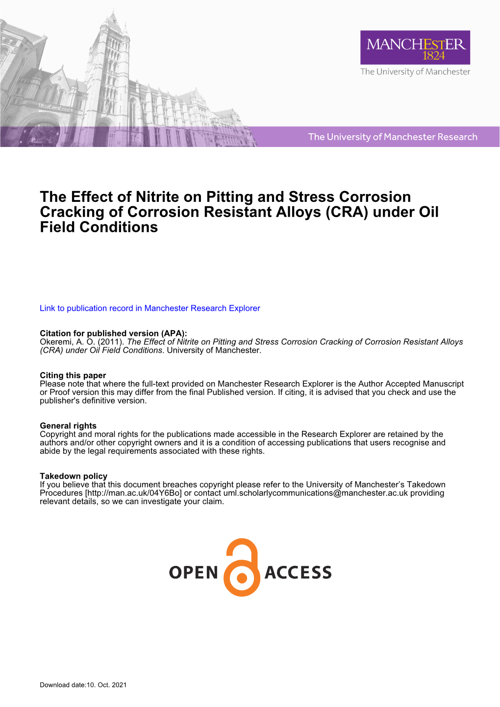 The Effect of Nitrite on Pitting and Stress Corrosion Cracking of Corrosion Resistant Alloys (CRA) Under Oil Field Conditions