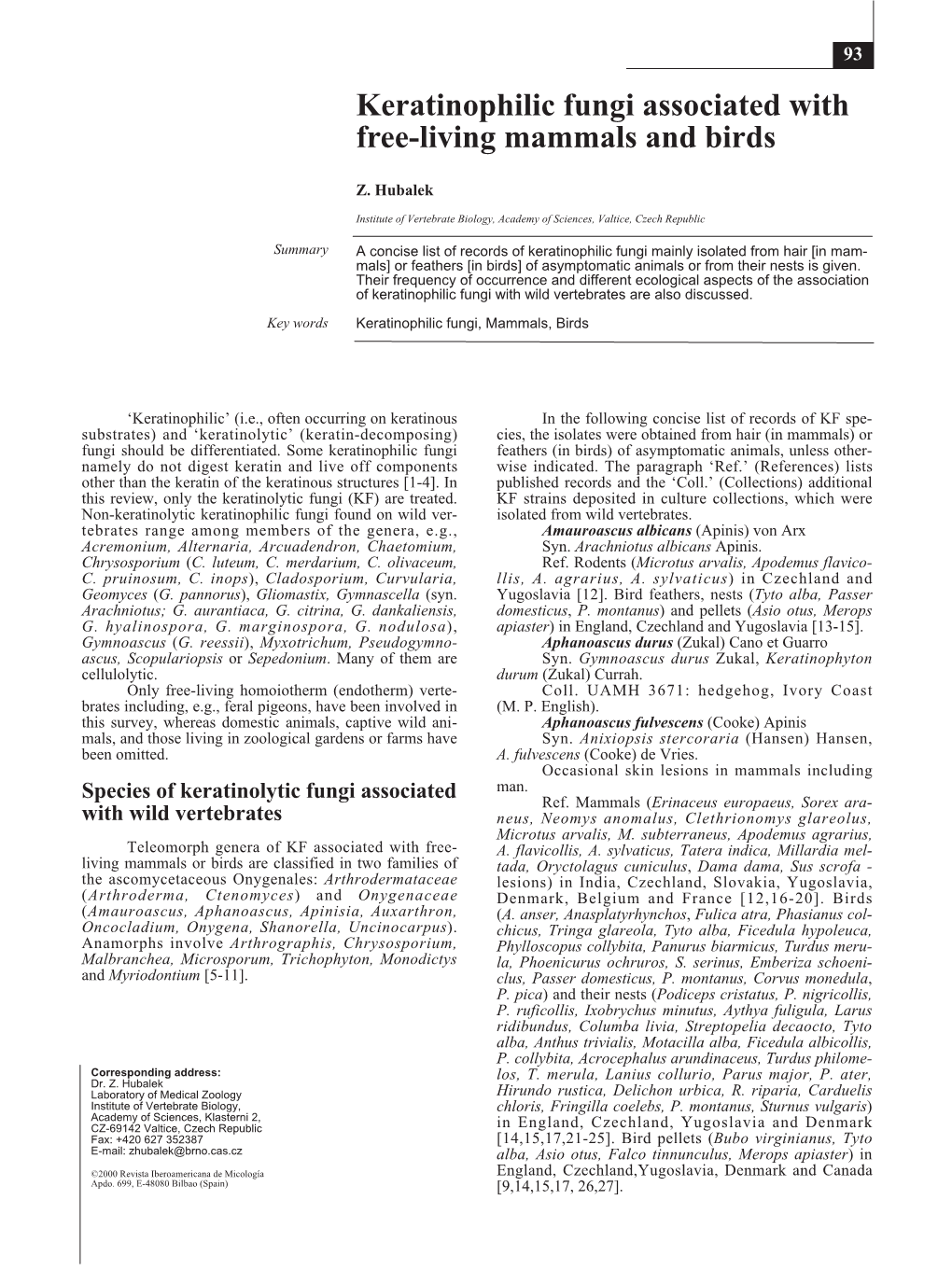 Keratinophilic Fungi Associated with Free-Living Mammals and Birds