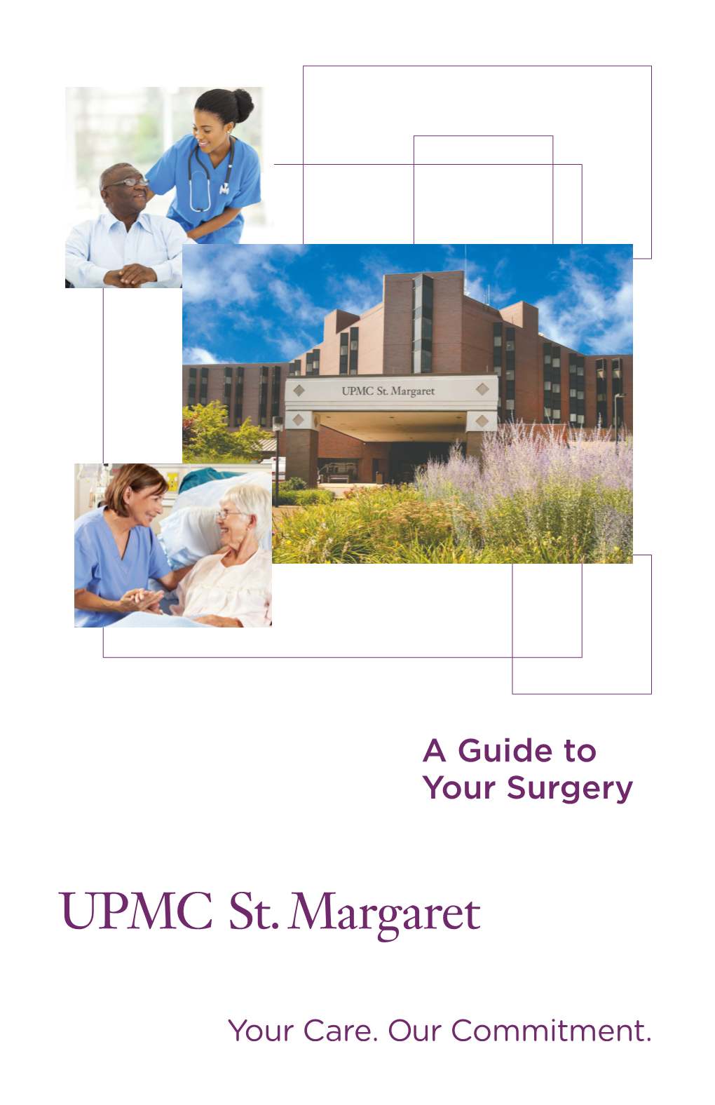 A Guide to Your Surgery at UPMC St. Margaret