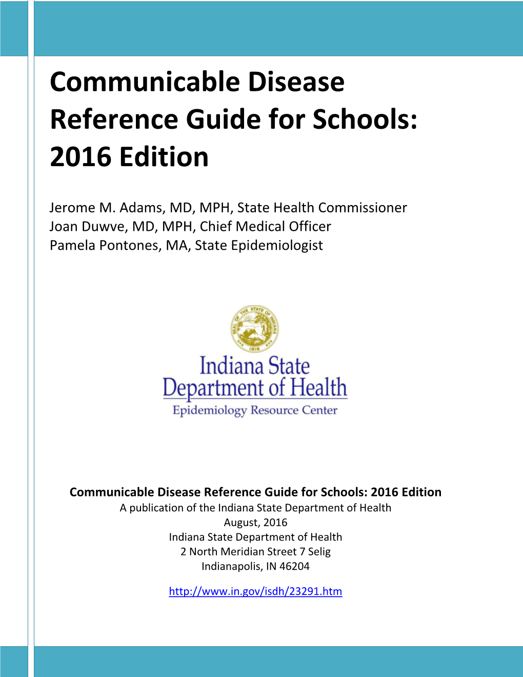 Communicable Disease Reference Guide for Schools: 2016 Edition