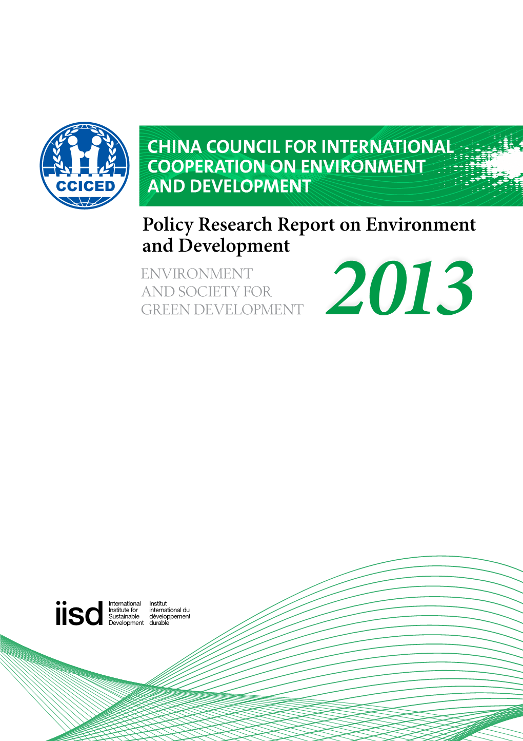 Policy Research Report of Environment and Development 2013