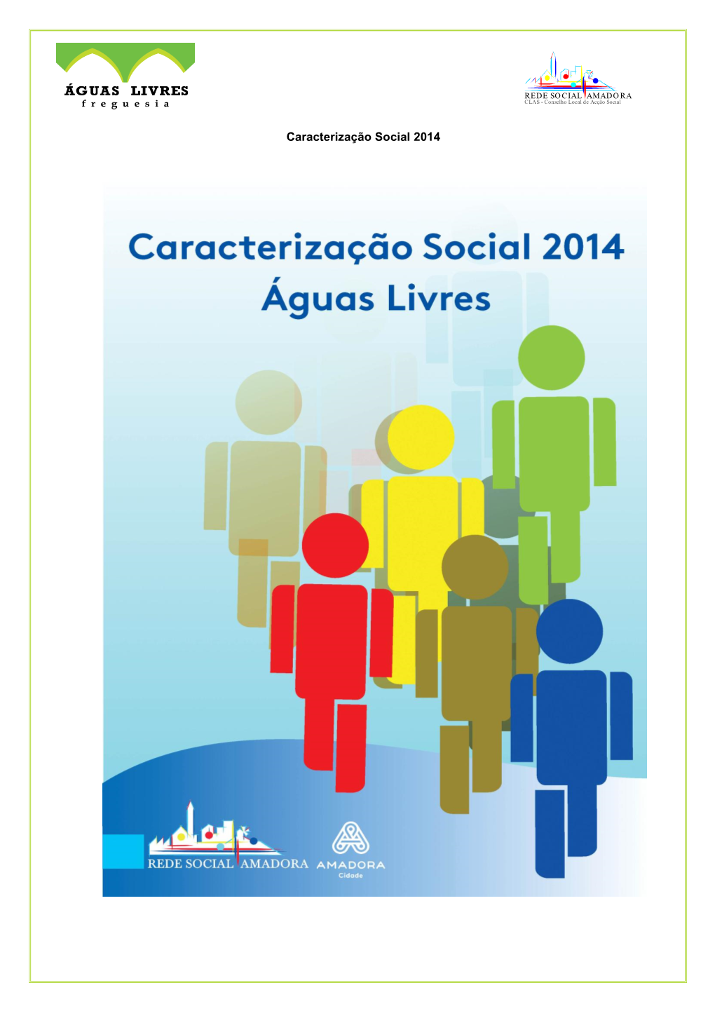 Caracterização Social 2014
