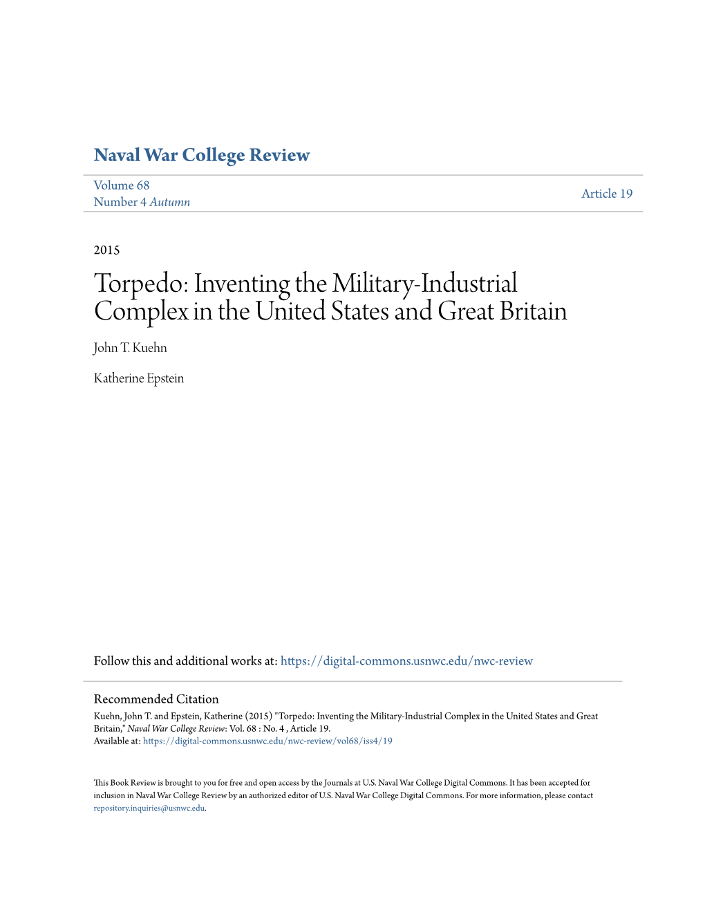 Torpedo: Inventing the Military-Industrial Complex in the United States and Great Britain John T